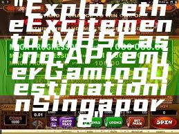 "Explore the Excitement of MBS Casino: A Premier Gaming Destination in Singapore"