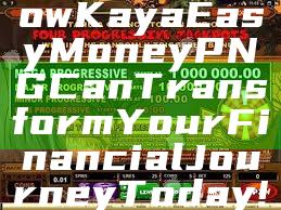 "Discover How Kaya Easy Money PNG Can Transform Your Financial Journey Today!"