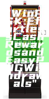 "WinPGK: Effortless Cash Rewards and Easy PNG Withdrawals"